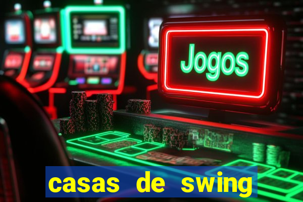 casas de swing porto alegre